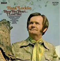Hank Locklin - Bless Her Heart - I Love Her